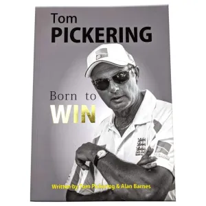 Tom Pickering - Born To Win - Autobiography